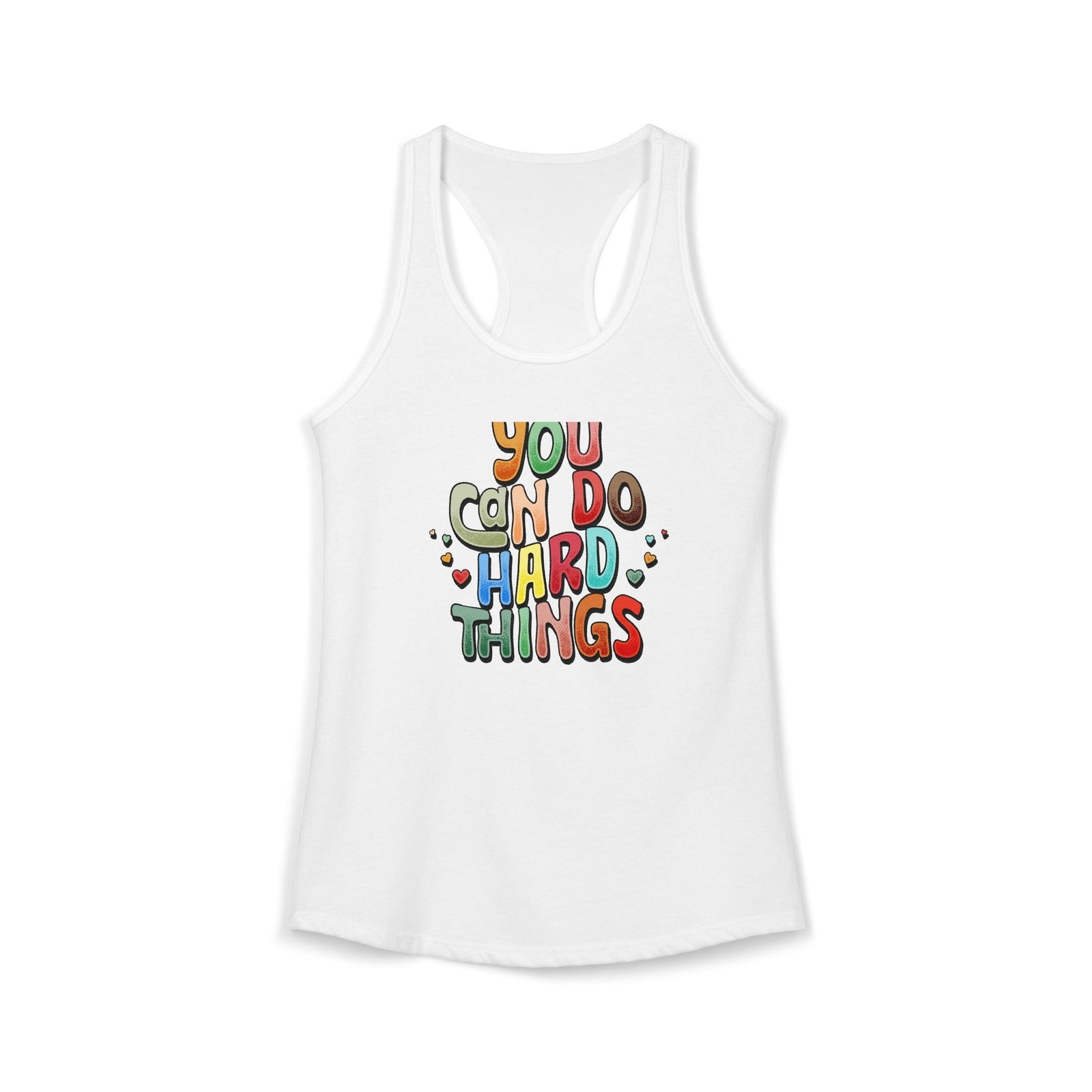 You Can Do Hard Things tank top - Zenfull Heart self love and healing affirmation apparel