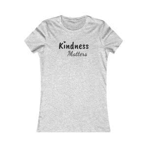 Kindness Matters | Women's Tee