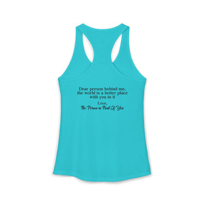 The World Is A Better Place With You In It | Racerback Tank
