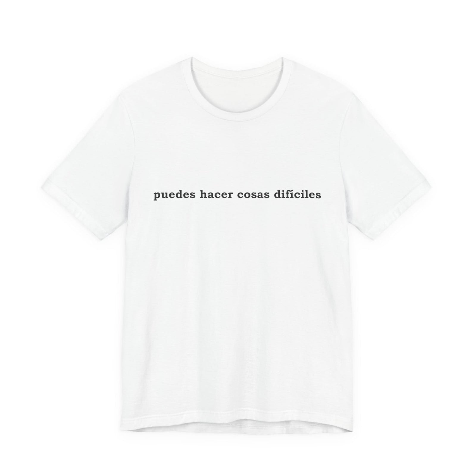 Puedes Hacer Cosas Difíciles | Deluxe Tee