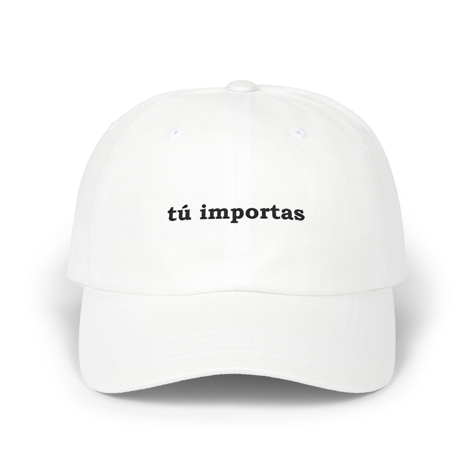 Tú Importas | Embroidered Dad Hat