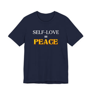 Self-Love = Peace t-shirt - Zenfull Heart self love and healing affirmation apparel