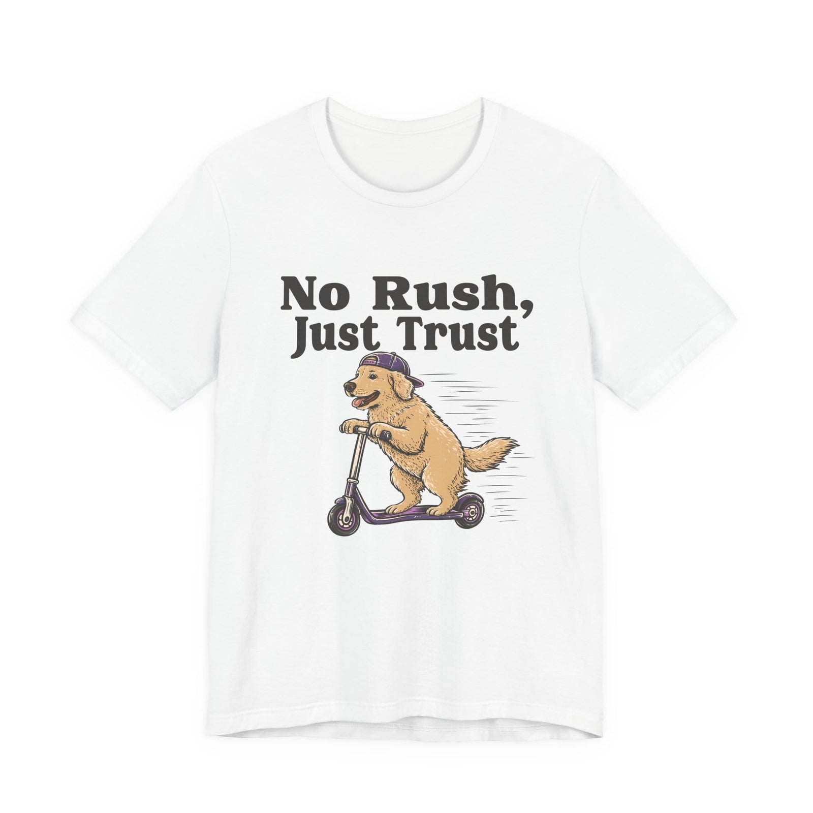 No Rush, Just Trust | Dog t-shirt - Zenfull Heart self love and healing affirmation apparel