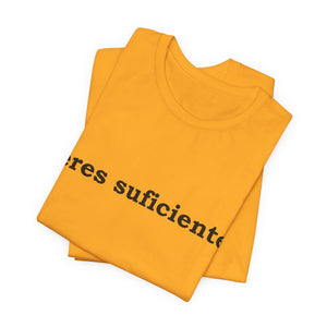Eres Suficiente | Querida Persona Detrás De Mí | Deluxe Tee
