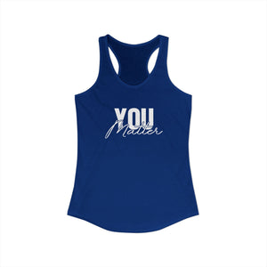You Matter | To The Person Behind Me tank top - Zenfull Heart self love and healing affirmation apparel