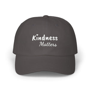 Kindness Matters | Embroidered Dad Hat