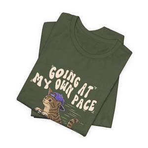 Going At My Own Pace | Cat t-shirt - Zenfull Heart self love and healing affirmation apparel