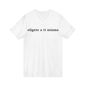 Elígete A Ti Misma | V-Neck