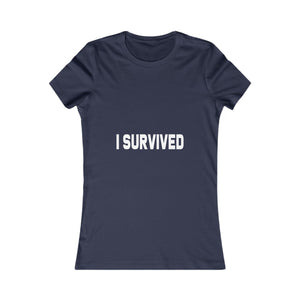 I Survived | Women's Tee