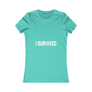 I Survived | Women's Tee