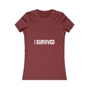 I Survived | Women's Tee