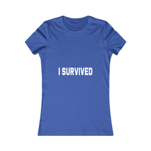 I Survived | Women's Tee