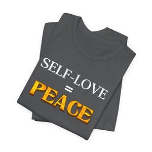Self-Love = Peace t-shirt - Zenfull Heart self love and healing affirmation apparel