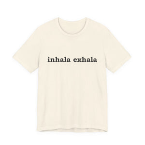 Inhala Exhala | Deluxe Tee