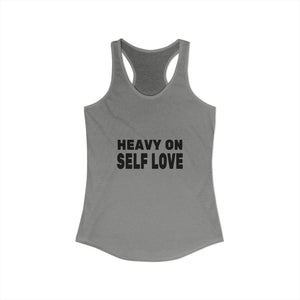 Heavy On Self Love | Racerback Tank