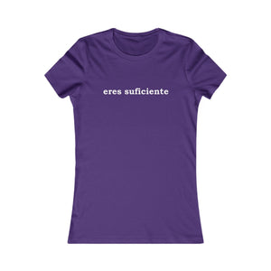 Eres Suficiente | Querida Persona Detrás De Mí | Women's Tee