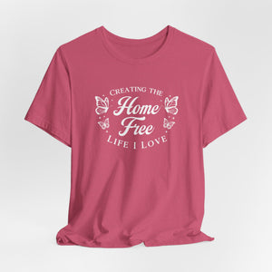 Home Free | Deluxe Tee