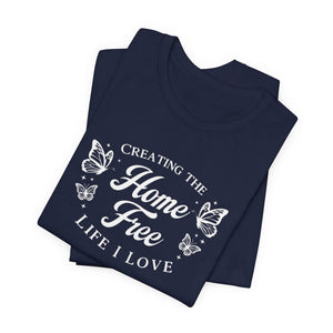 Home Free t-shirt - Zenfull Heart self love and healing affirmation apparel