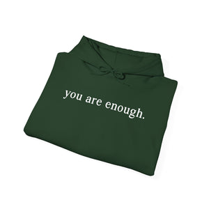 Dear Person Behind Me | You Are Enough Hoodie