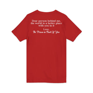 The World Is A Better Place With You In It | V-Neck