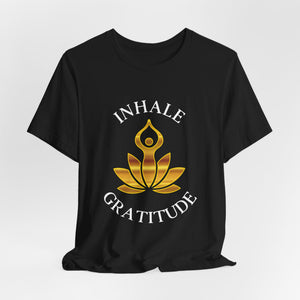 Inhale Gratitude | Deluxe Tee