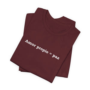 Amor Propio = Paz | Deluxe Tee