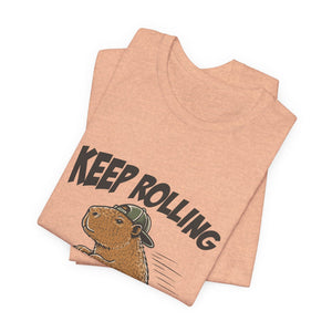 Keep Rolling | Capybara | Deluxe Tee