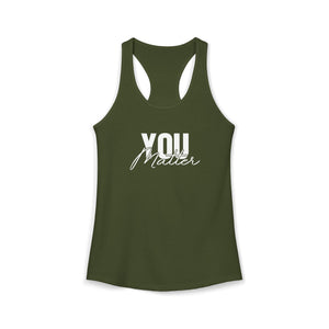 You Matter | To The Person Behind Me tank top - Zenfull Heart self love and healing affirmation apparel