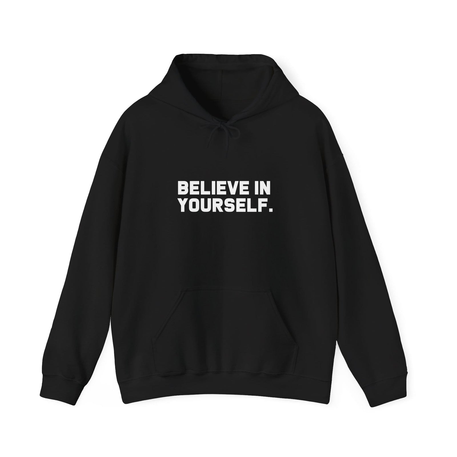 Believe In Yourself | Hoodie
