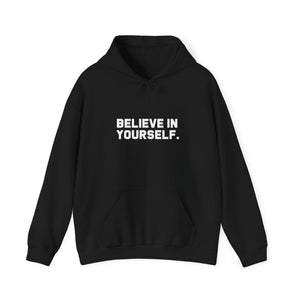 Believe In Yourself | Hoodie