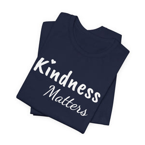 Kindness Matters | Deluxe Tee