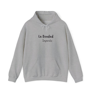 La Bondad Importa | Hoodie