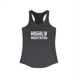 Highly Meditated tank top - Zenfull Heart self love and healing affirmation apparel