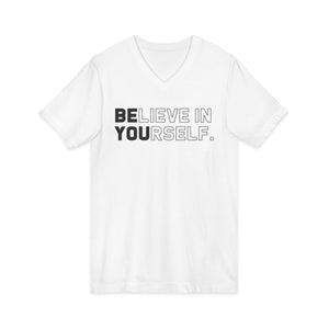 Believe In YourSelf | Deluxe Tee | V-Neck