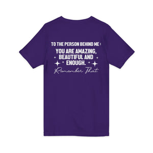 You Matter | To The Person Behind Me v-neck shirt - Zenfull Heart self love and healing affirmation apparel