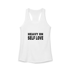 Heavy On Self Love self love affirmation racerback tank