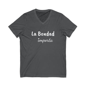 La Bondad Importa | V-Neck