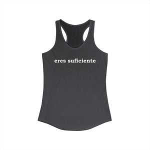 Eres Suficiente | Querida Persona Detrás De Mí | Racerback Tank