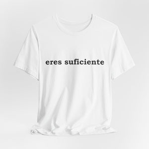 Eres Suficiente | Querida Persona Detrás De Mí | Deluxe Tee