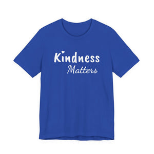 Kindness Matters | Deluxe Tee