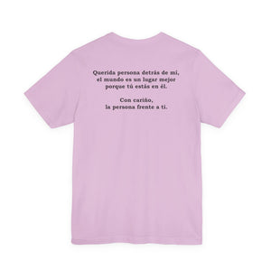 Eres Suficiente | Querida Persona Detrás De Mí | Deluxe Tee
