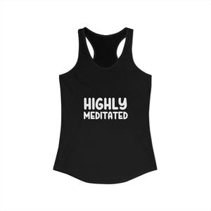 Highly Meditated | Racerback Tank