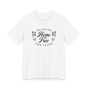 Home Free | Deluxe Tee