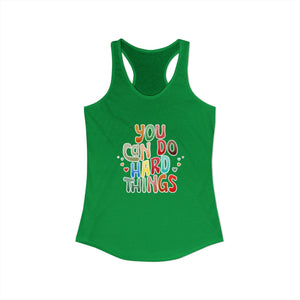 You Can Do Hard Things | Racerback Tank