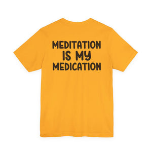 Highly Meditated | Deluxe Tee