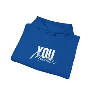 You Matter | To The Person Behind Me hoodie - Zenfull Heart self love and healing affirmation apparel