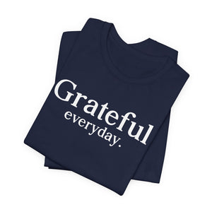 Grateful Everyday | Deluxe Tee