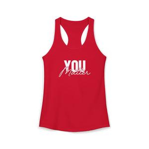 You Matter | To The Person Behind Me tank top - Zenfull Heart self love and healing affirmation apparel