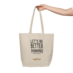Let's Be Better Humans canvas tote bag by Zenfull Heart, alternate view