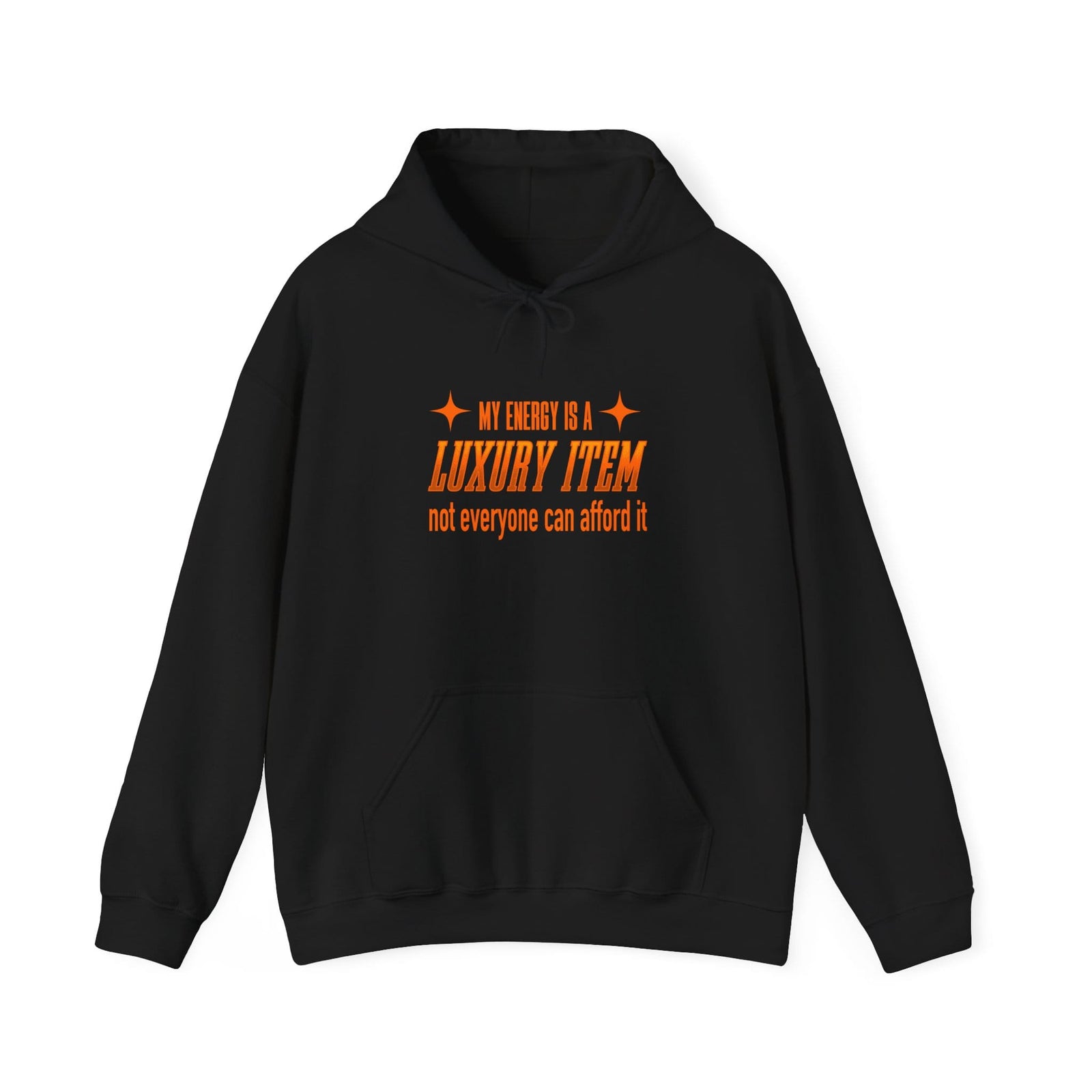 My Energy Is A Luxury Item hoodie - Zenfull Heart self love and healing affirmation apparel